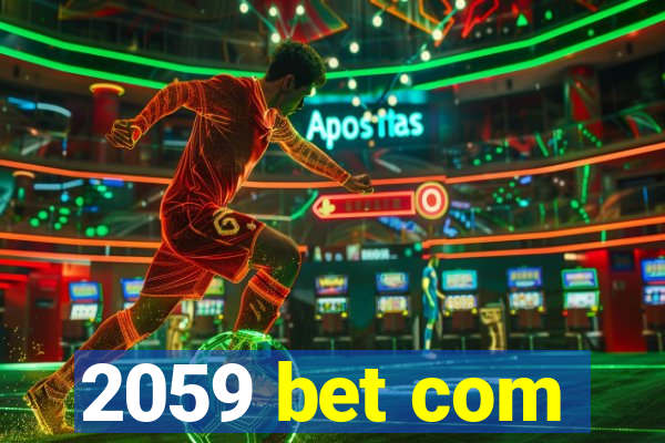 2059 bet com